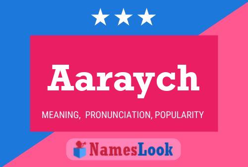 Aaraych Name Poster