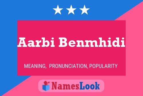 Aarbi Benmhidi Name Poster