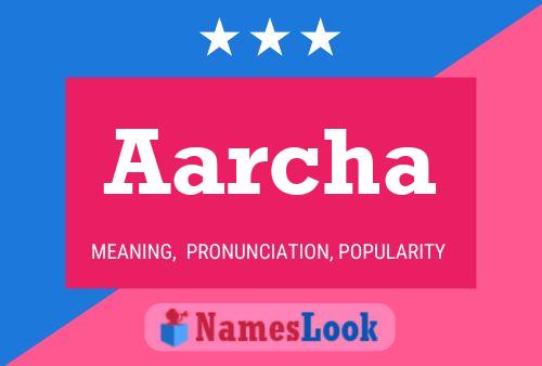 Aarcha Name Poster