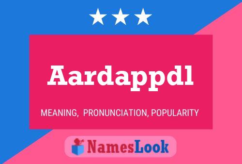 Aardappdl Name Poster