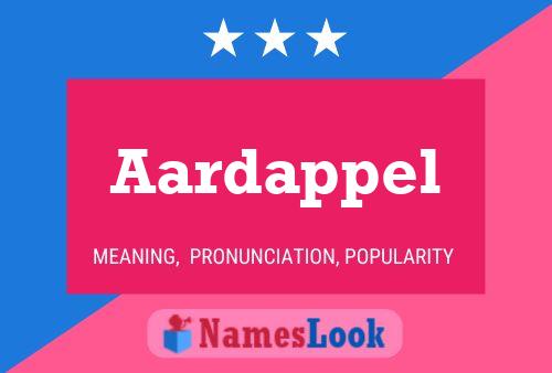 Aardappel Name Poster