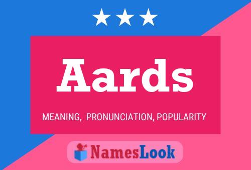 Aards Name Poster