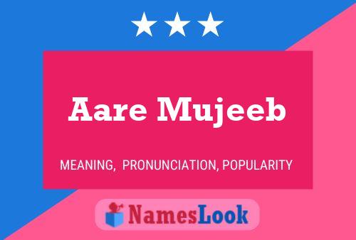 Aare Mujeeb Name Poster