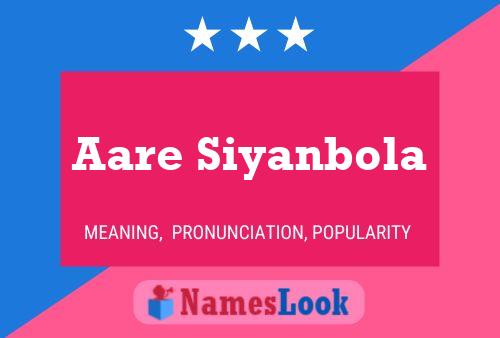 Aare Siyanbola Name Poster