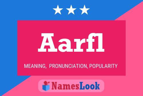 Aarfl Name Poster