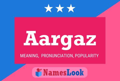 Aargaz Name Poster