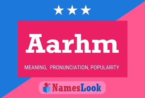 Aarhm Name Poster