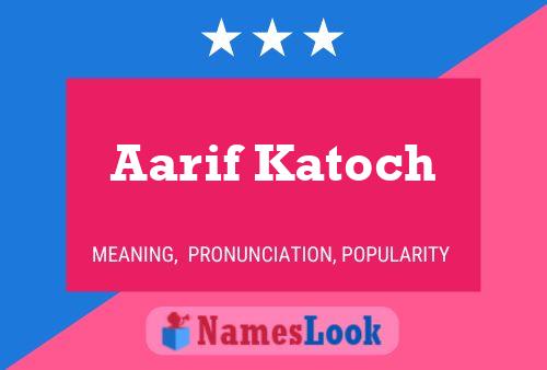 Aarif Katoch Name Poster