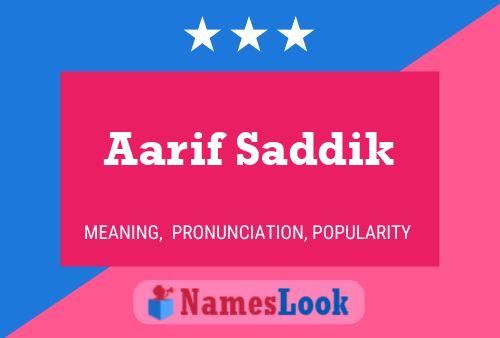 Aarif Saddik Name Poster