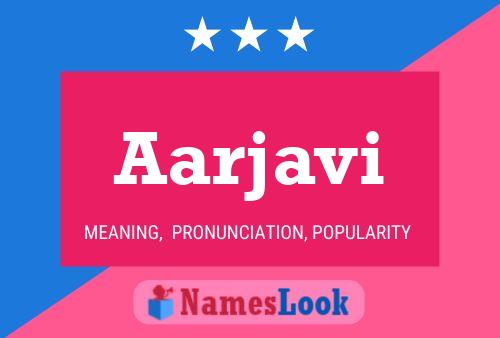 Aarjavi Name Poster