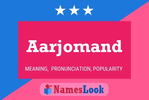 Aarjomand Name Poster