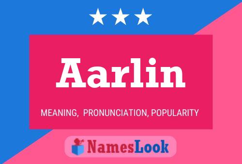 Aarlin Name Poster