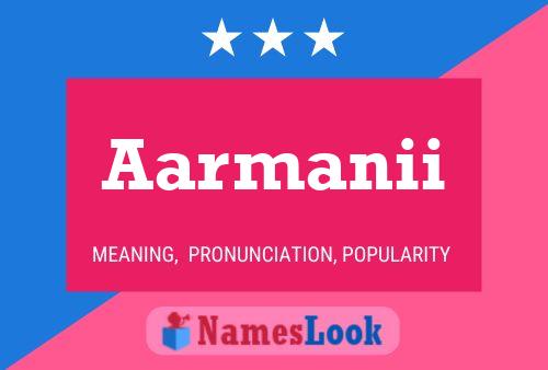 Aarmanii Name Poster