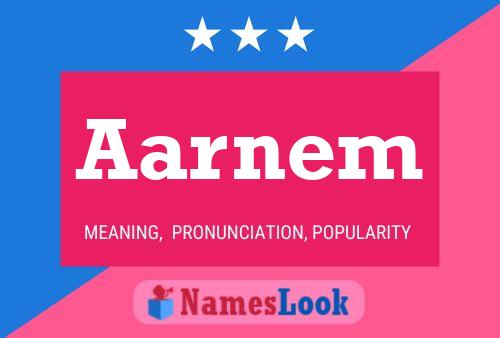 Aarnem Name Poster