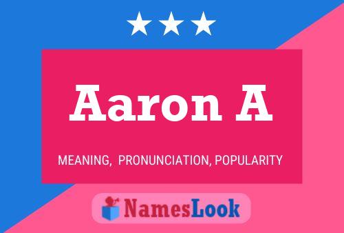 Aaron A Name Poster