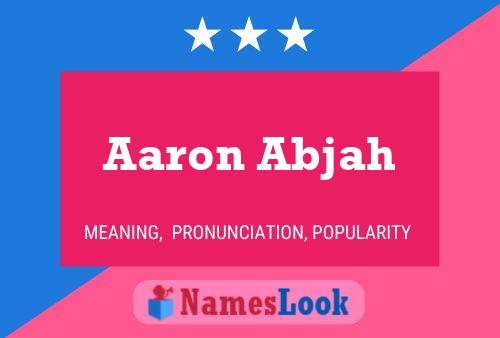 Aaron Abjah Name Poster