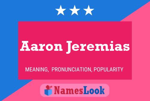 Aaron Jeremias Name Poster