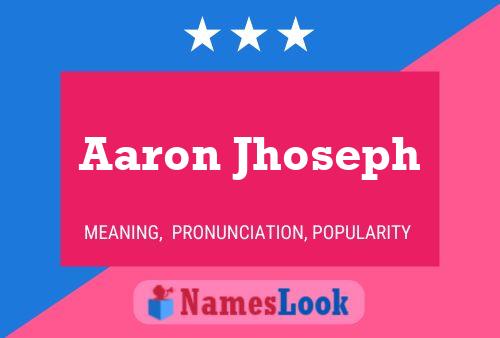 Aaron Jhoseph Name Poster