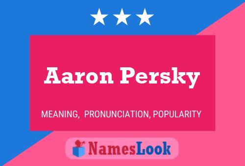 Aaron Persky Name Poster