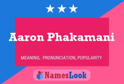 Aaron Phakamani Name Poster