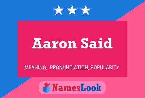 Aaron Said Name Poster