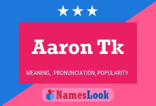 Aaron Tk Name Poster