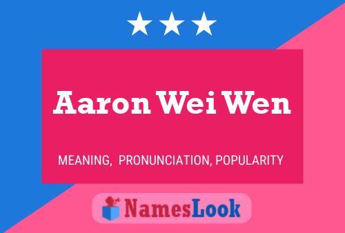 Aaron Wei Wen Name Poster