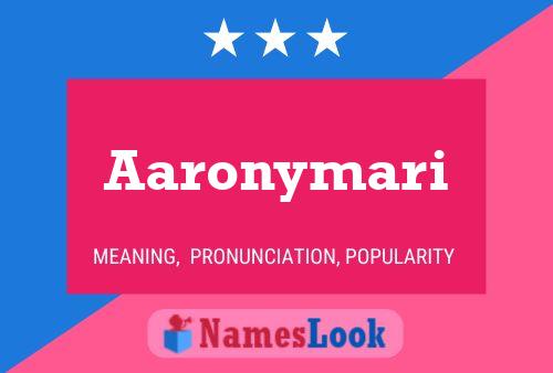 Aaronymari Name Poster