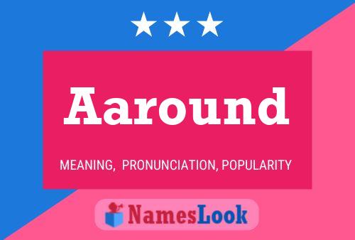 Aaround Name Poster