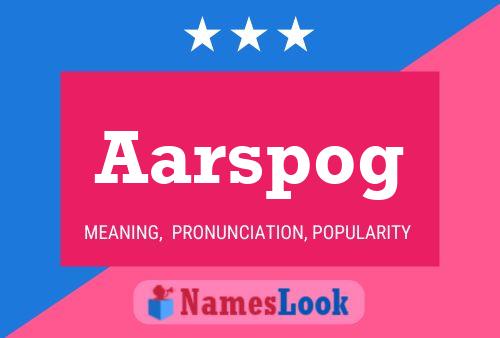 Aarspog Name Poster