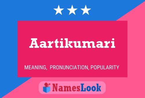 Aartikumari Name Poster