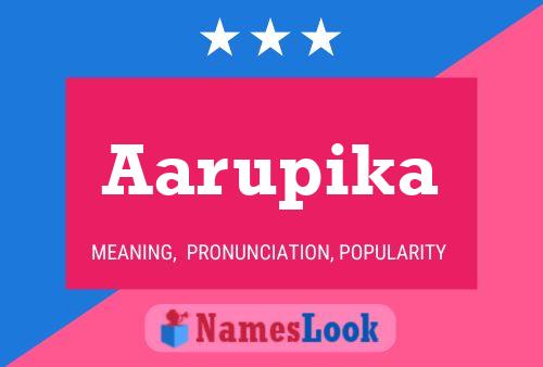 Aarupika Name Poster