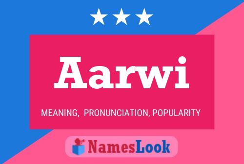 Aarwi Name Poster