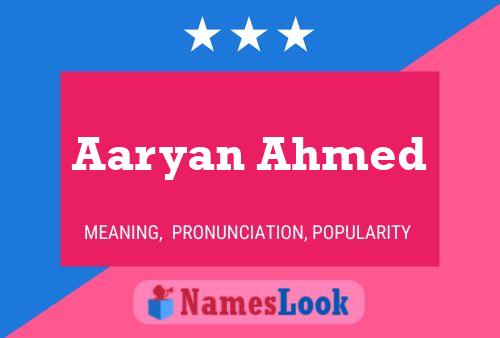 Aaryan Ahmed Name Poster