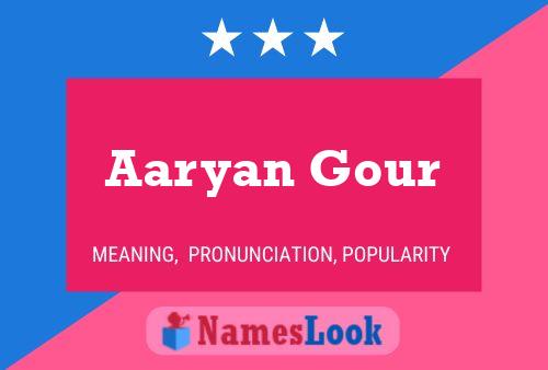 Aaryan Gour Name Poster