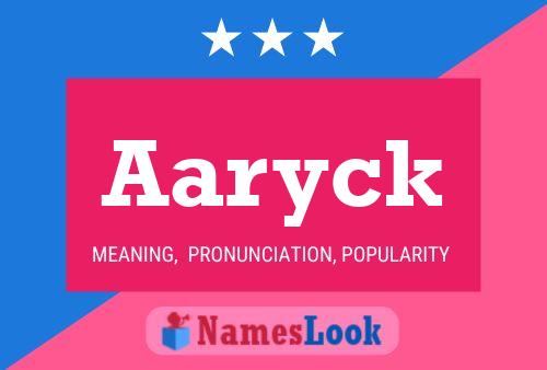 Aaryck Name Poster