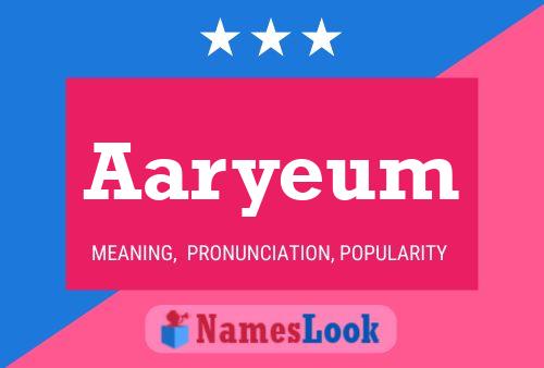 Aaryeum Name Poster