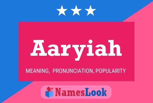 Aaryiah Name Poster