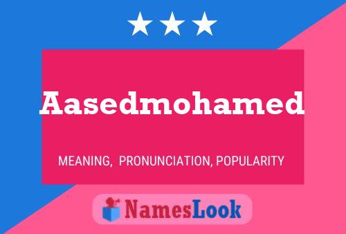 Aasedmohamed Name Poster