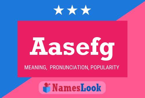 Aasefg Name Poster