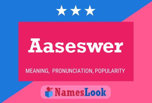 Aaseswer Name Poster