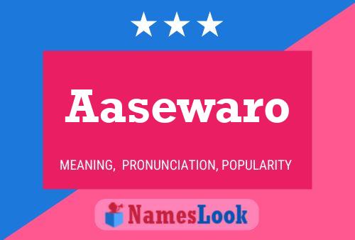 Aasewaro Name Poster