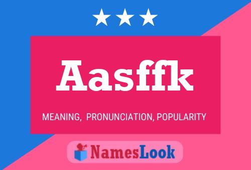 Aasffk Name Poster