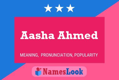 Aasha Ahmed Name Poster