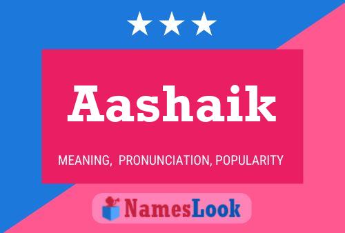 Aashaik Name Poster