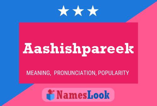 Aashishpareek Name Poster