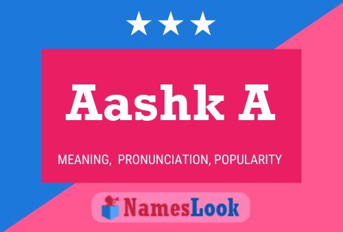 Aashk A Name Poster