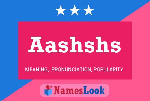 Aashshs Name Poster