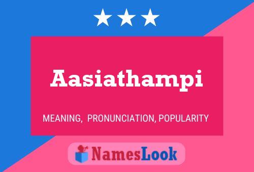 Aasiathampi Name Poster