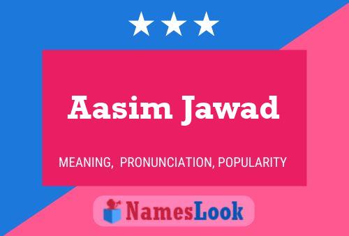 Aasim Jawad Name Poster